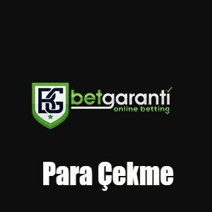 Betgaranti Para Çekme