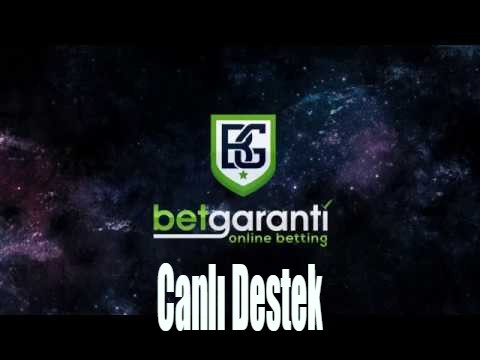 Betgaranti Canlı Destek